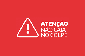 Atenção! Não caia no golpe