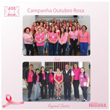 A ADEPOM apoia essa causa! Participe da Campanha Outubro Rosa