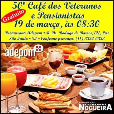 50º Café dos Veteranos e Pensionistas na ADEPOM: sábado, 19 de março. Não perca!