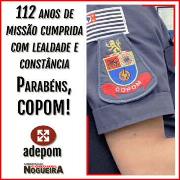 COPOM completa 112 anos de existência. Parabéns!