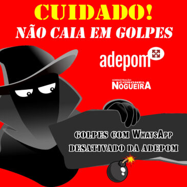 Cuidado: criminoso usa WhatsApp desativado da Adepom para aplicar golpes