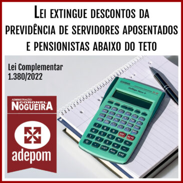 Lei extingue descontos da previdência de servidores aposentados e pensionistas