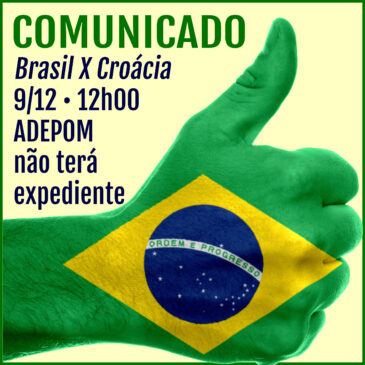 Copa do Mundo 2022: não haverá expediente na ADEPOM nesta sexta-feira