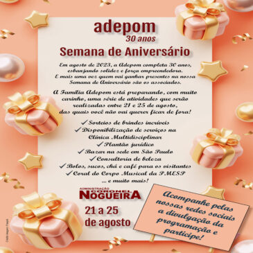 Vem aí a Semana de Aniversário da Adepom com presentes incríveis para associados