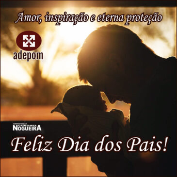 Amor, inspiração e eterna proteção. Feliz Dia dos Pais!