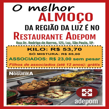 Restaurante ADEPOM: o melhor almoço na região da Luz