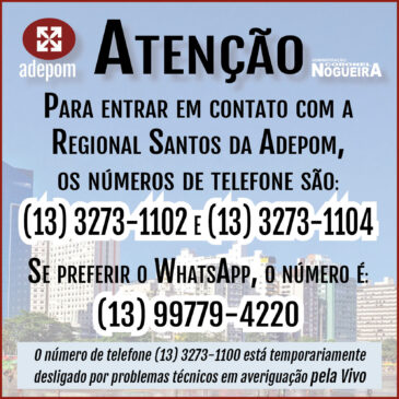 Confira os canais de comunicação com a Regional Santos da ADEPOM