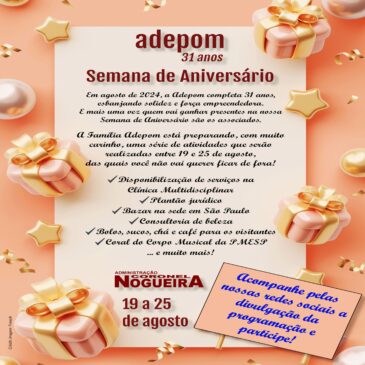 Vem aí a Semana de Aniversário de 31 anos da ADEPOM