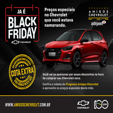 Já é Black Friday para o Programa Amigos Chevrolet: aproveite!