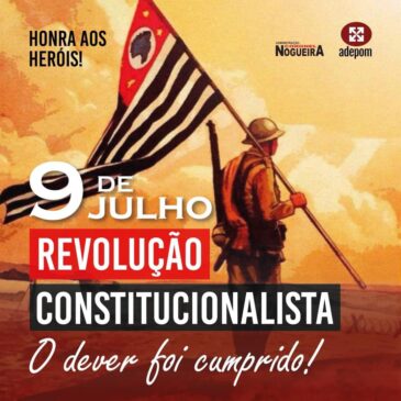 9 de julho: dia de homenagear os Soldados Constitucionalistas