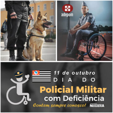 11 de outubro: Dia do Policial Militar com Deficiência em São Paulo