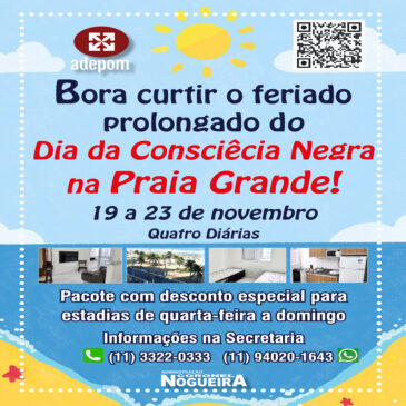 Pacote especial para o Feriado do Dia da Consciência Negra nos apês da ADEPOM na Praia Grande
