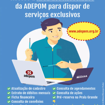 Confira os serviços exclusivos da Área dos Associados da Adepom