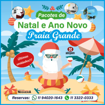 Últimas unidades nos pacotes de Natal e Ano Novo na Praia Grande