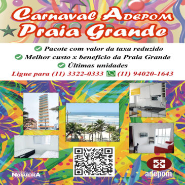 Carnaval 2026: últimas unidades dos apês da ADEPOM na Praia Grande. É pra correr!