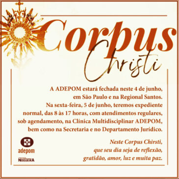 Feriado de Corpus Christi: muita paz e luz neste dia de reflexão