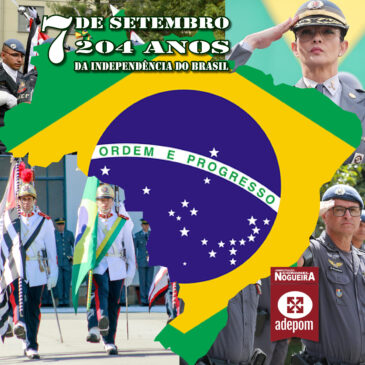 7 de setembro: 204 anos da Independência do Brasil